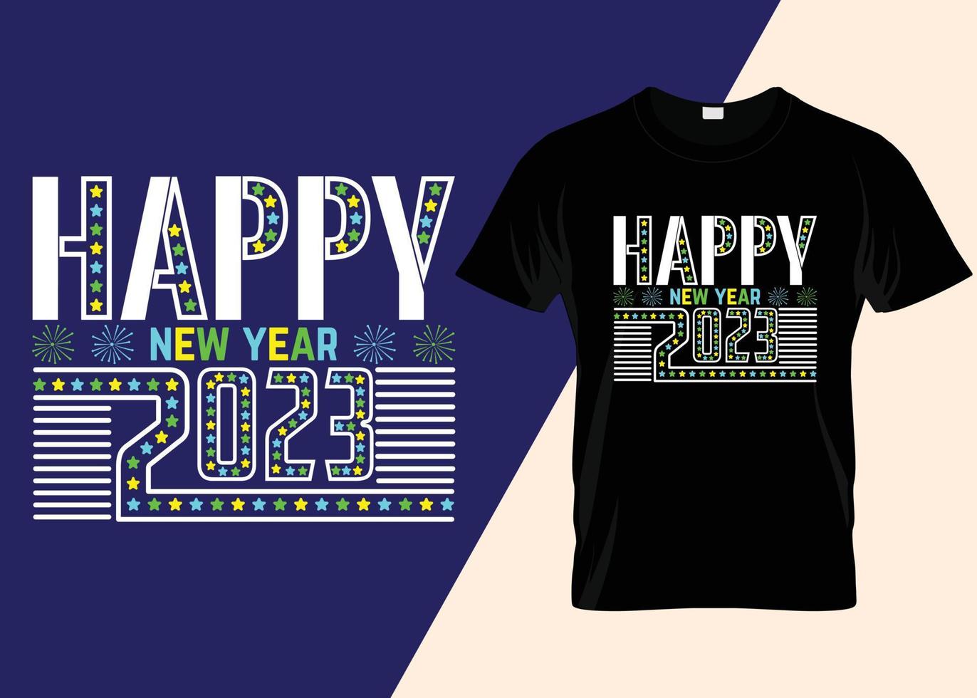 Happy new year 2023 typography T-shirt design vector