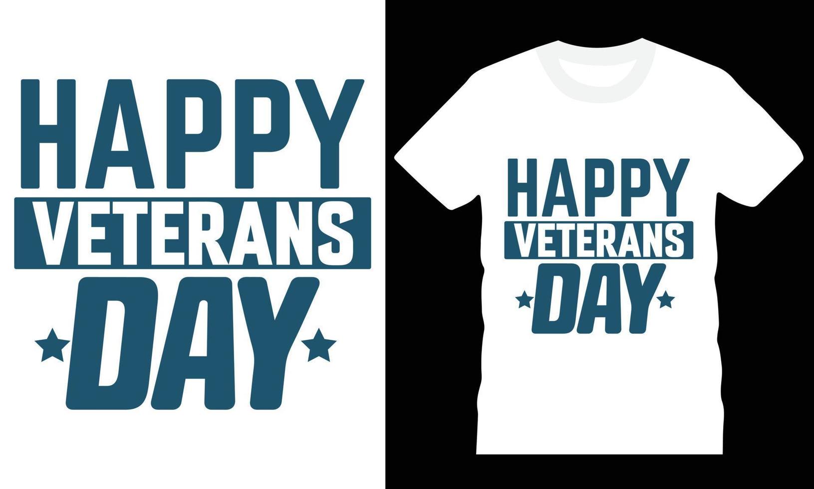 Typography Veterans Day Creative T-Shirt Design Vector