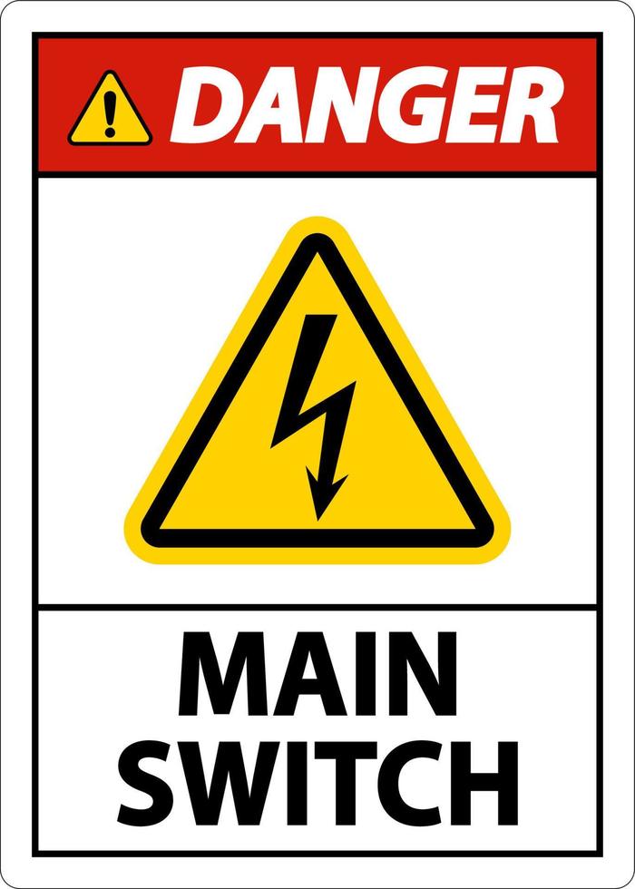 Danger Main Switch Sign On White Background vector