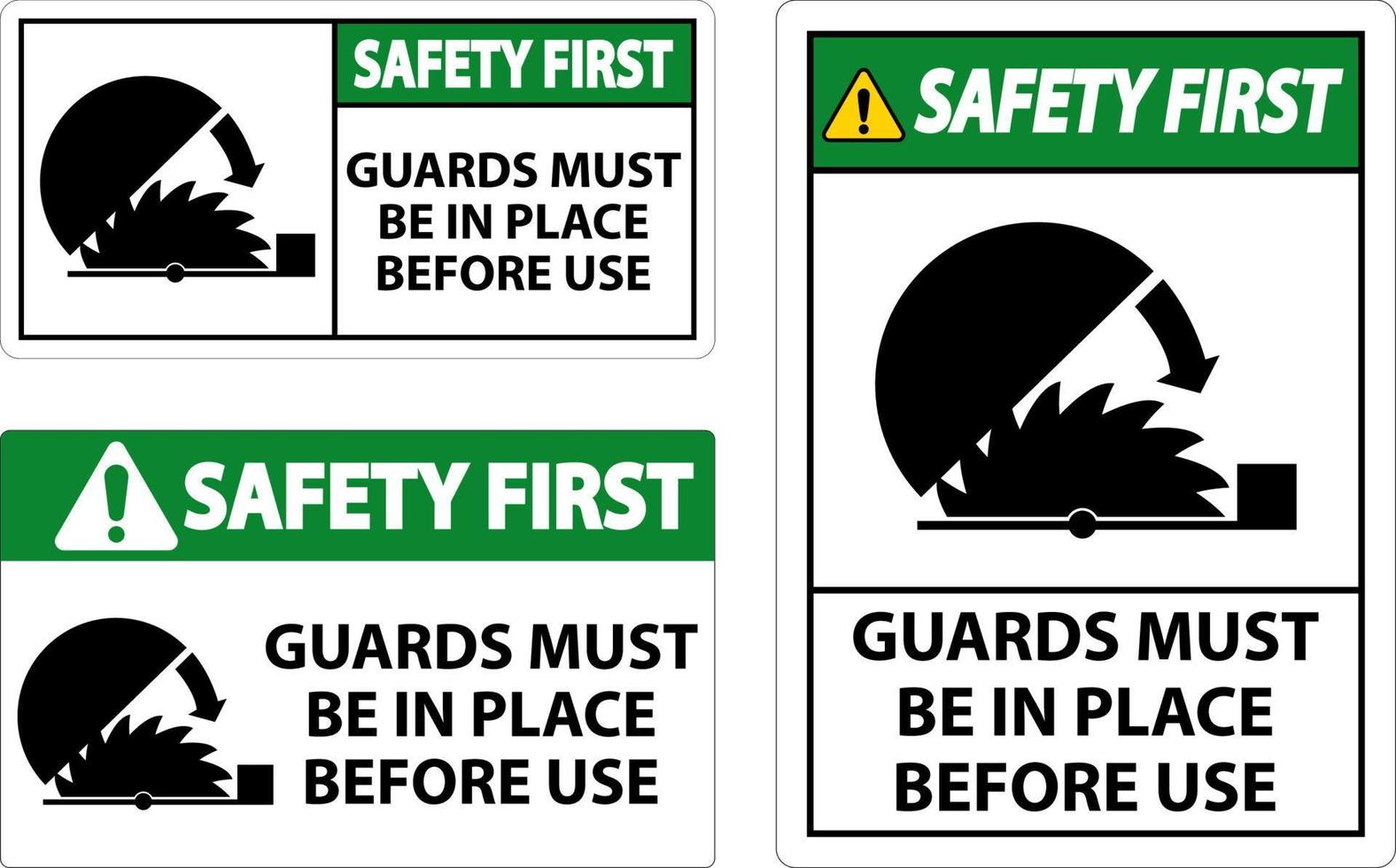 Safety First Guards Must Be In Place Sign On White Background vector