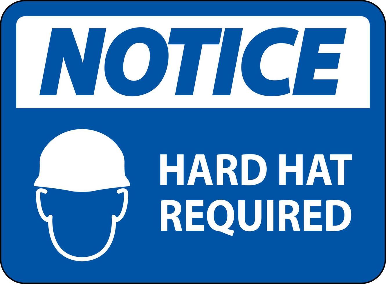 Notice Hard Hat Required Sign On White Background vector