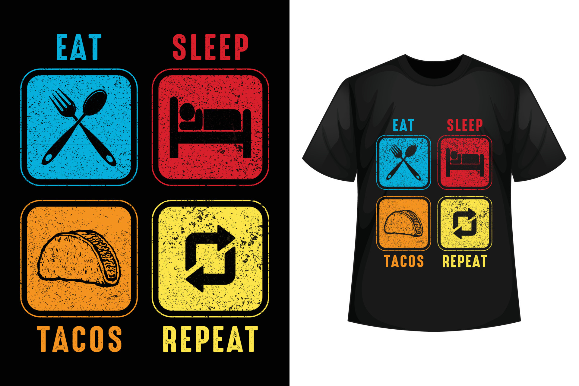 Eat, Sleep, Tacos, Repeat Tacos tshirt design template 19664343