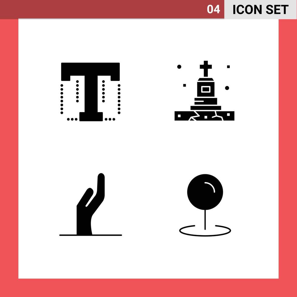 Modern Set of 4 Solid Glyphs Pictograph of font hand designer grave location Editable Vector Design Elements