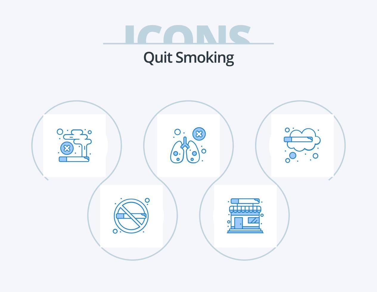 Quit Smoking Blue Icon Pack 5 Icon Design. quit. addict. smoking. smoking. lungs vector