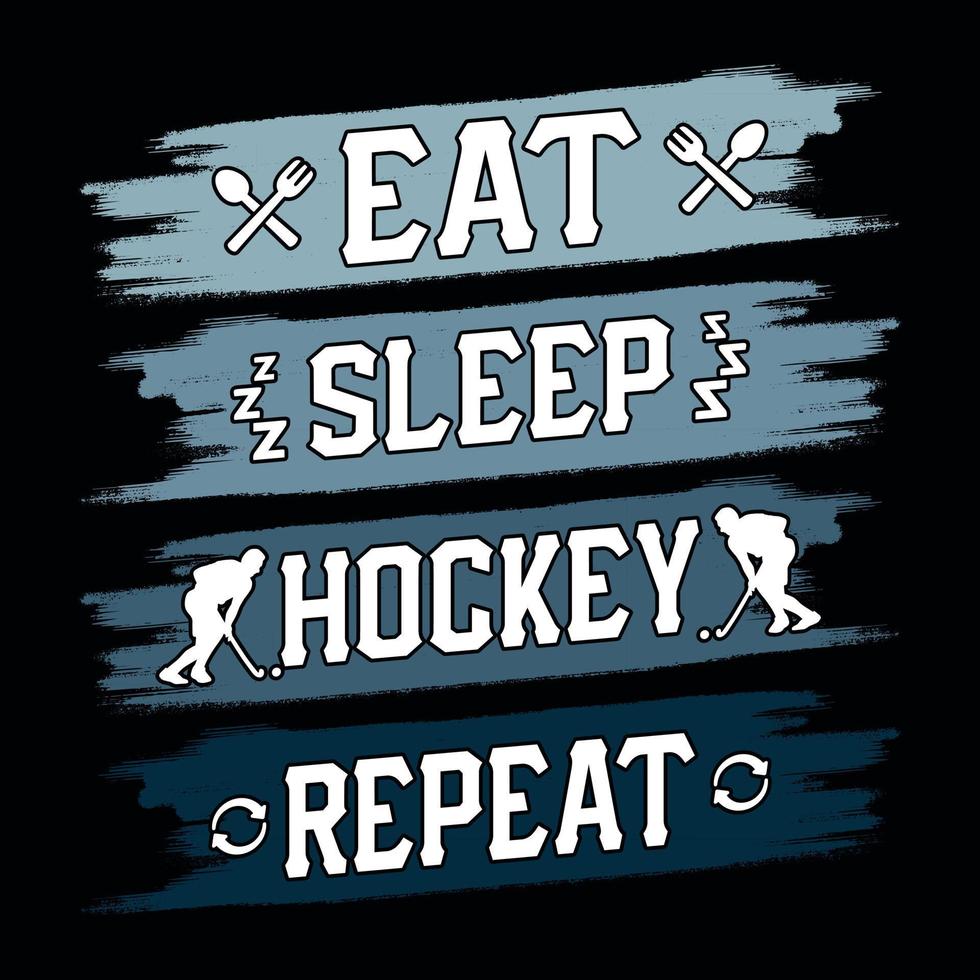 Eat sleep hockey repeat - field hockey t shirt design, vector, poster, or template. vector