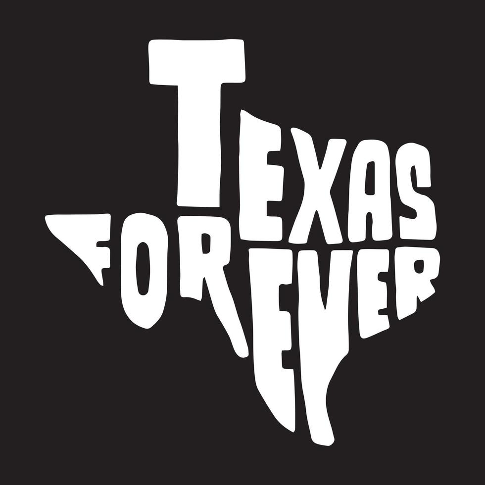 Texas forever typography design in Texas map shape. vector