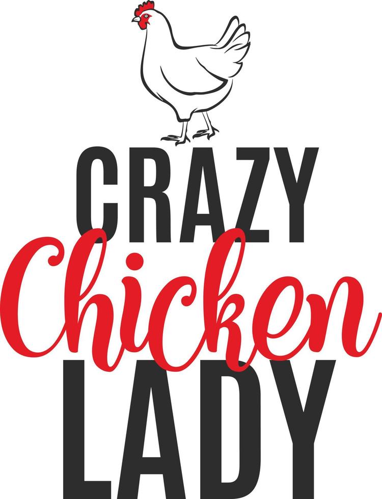 Crazy Chicken Lady vector