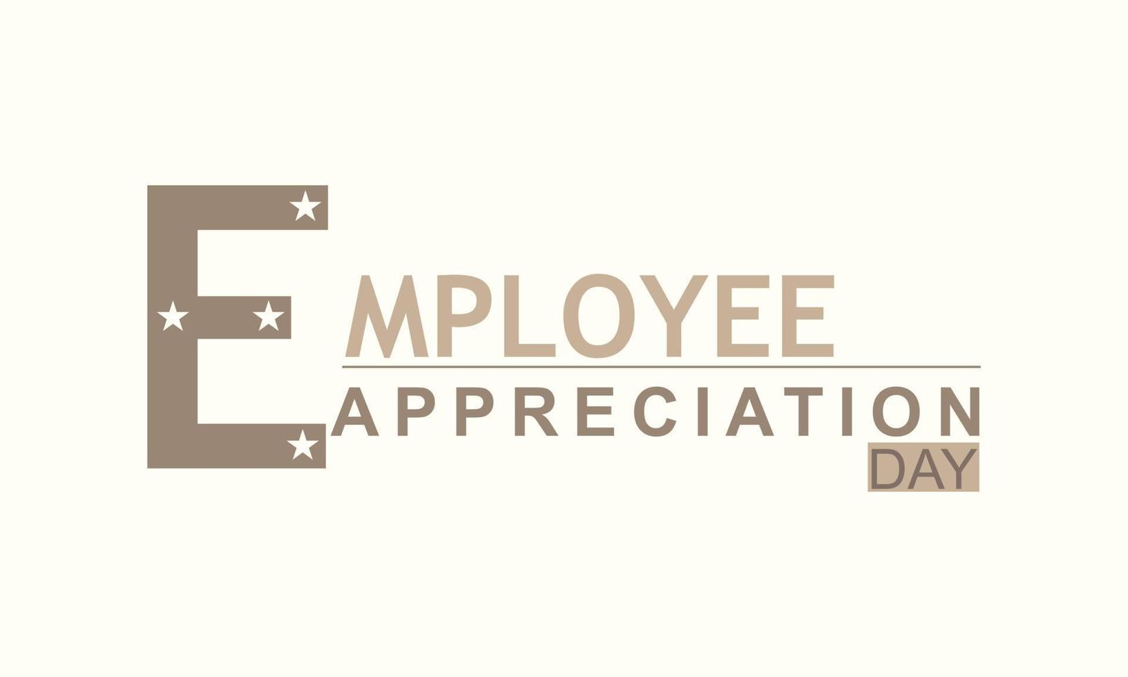 Employee Appreciation Day. Template for background, banner, card, poster vector