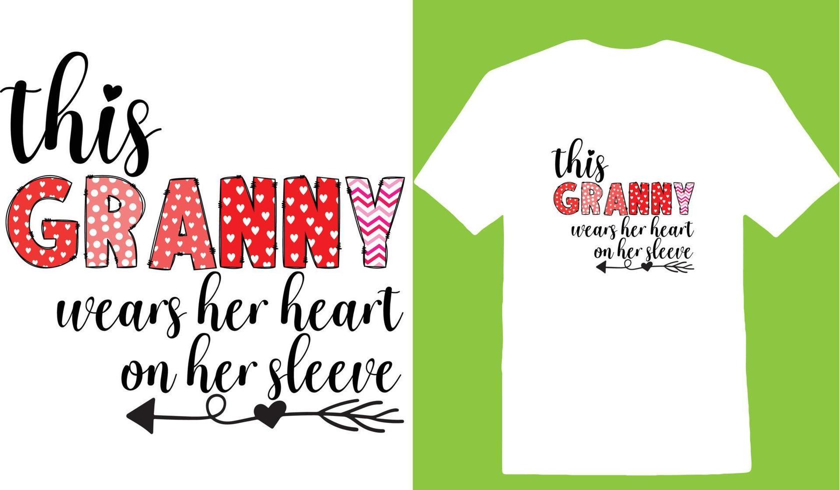 This Granny Wears Her Heart On Her Sleeve Valentine Day T-shirt