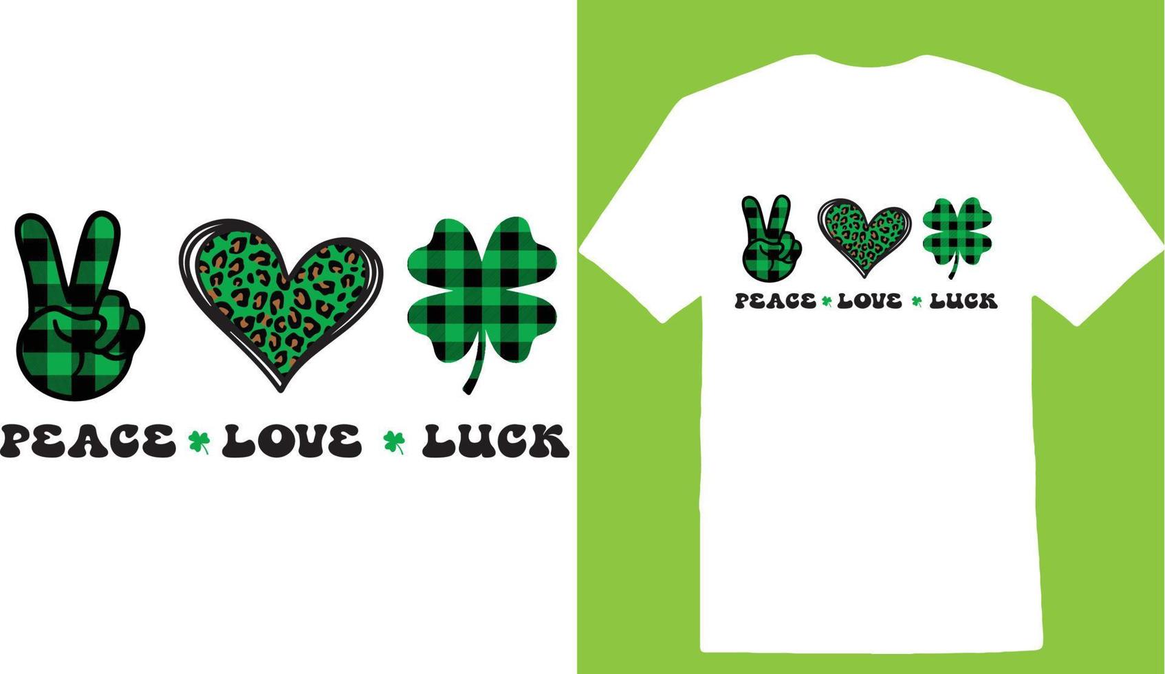 Peace Love Luck T-shirt vector