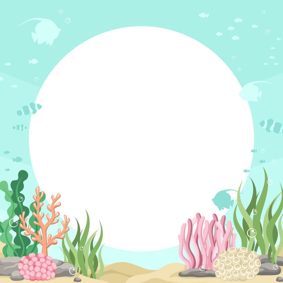 Round coral reefs and fishes underwater scene and nature border. Marine life frame vector design template. Backgrounds with copy space for text for banners, social media stories