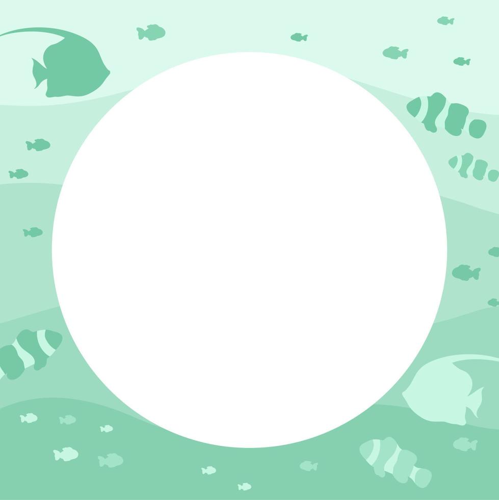 Round fishes underwater scene and nature border. Marine life frame vector design template. Backgrounds with copy space for text for banners, greeting cards, posters