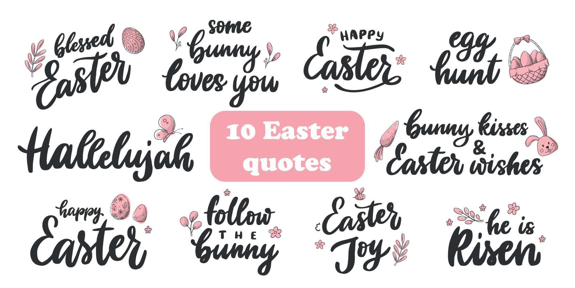 set of 10 Easter lettering quotes deocrated with doodles isolated on white background. Good for stickers, cards, prints, labels, sublimation, banners, invitations, etc. EPS 10 vector