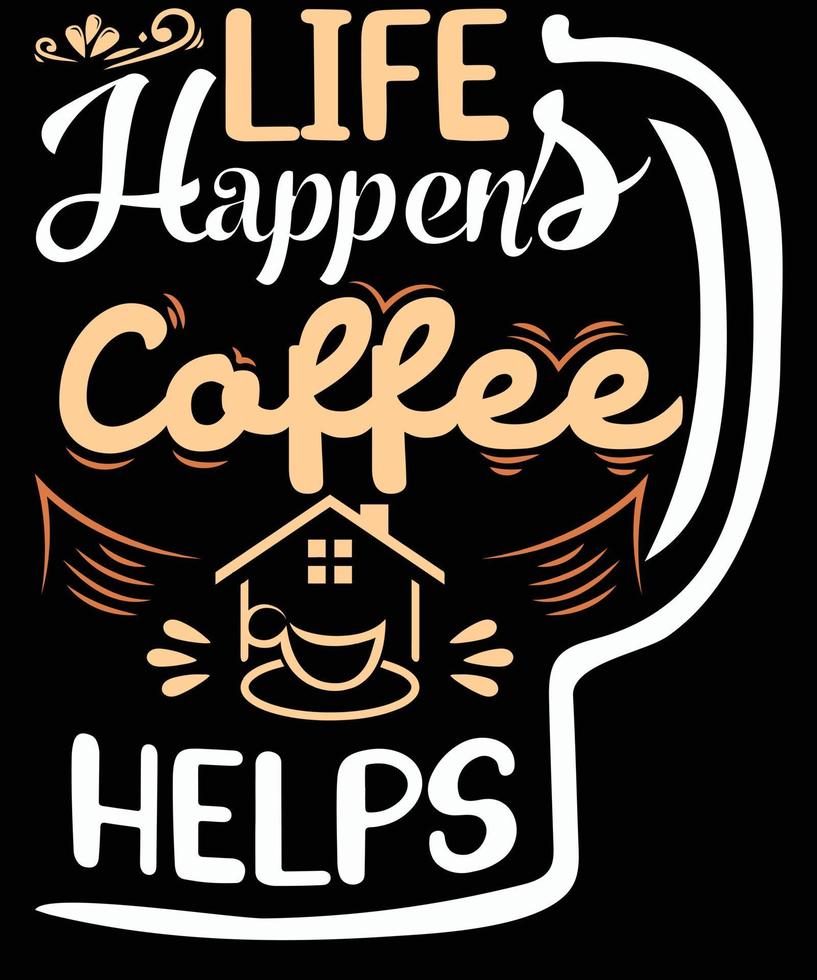 Coffee t shirt design vector eps