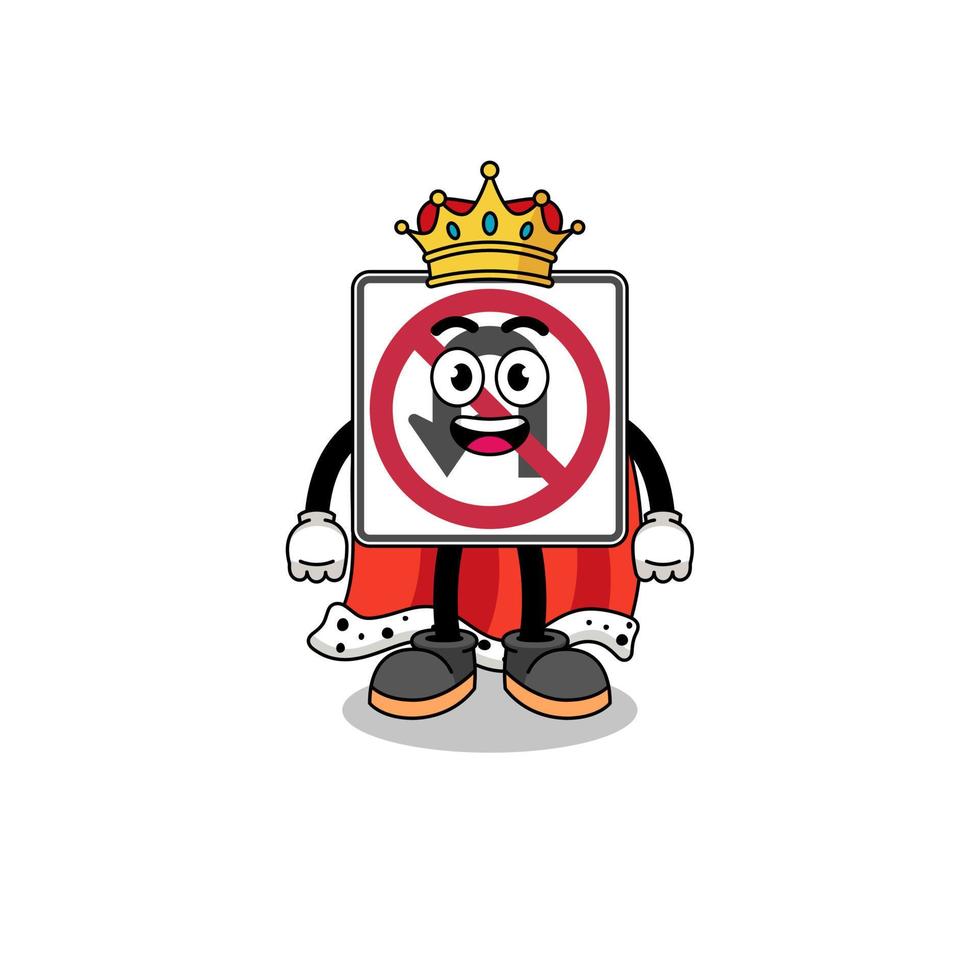 Mascot Illustration of no U turn road sign king vector