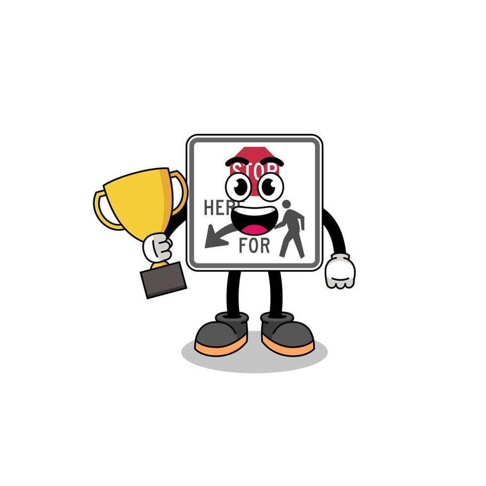 Cartoon mascot of stop here for pedestrians holding a trophy vector