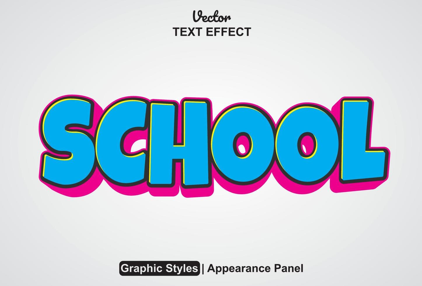 school text effect with graphic style and editable. vector