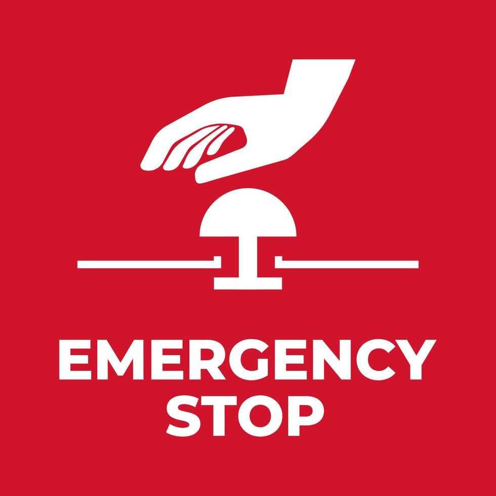 Safety sign Emergency stop button. vector