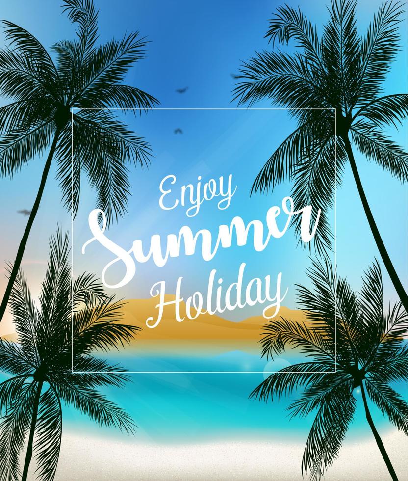 Enjoy the summer holidays background vector