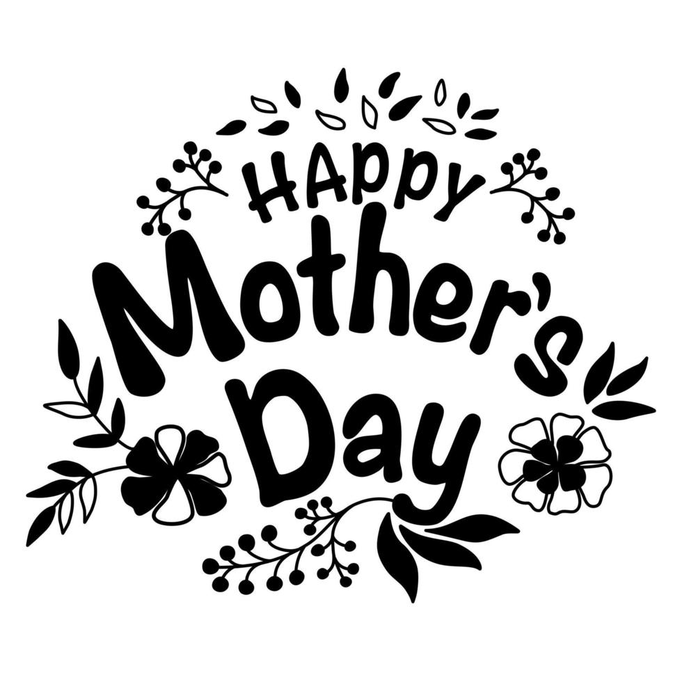 Set of vector hand lettering and floral patterns for Mother's Day, designed in black tones. It can be adapted to various applications such as cards, tshirt designs, gifts for moms, bag designs, mug