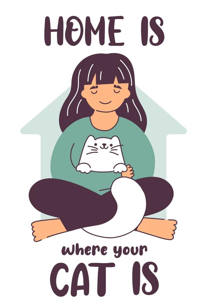 Home sweet home concept flat vector cartoon cute Illustration. Happy girl hugs cat sitting with him. Love to home. Home is where your cat is