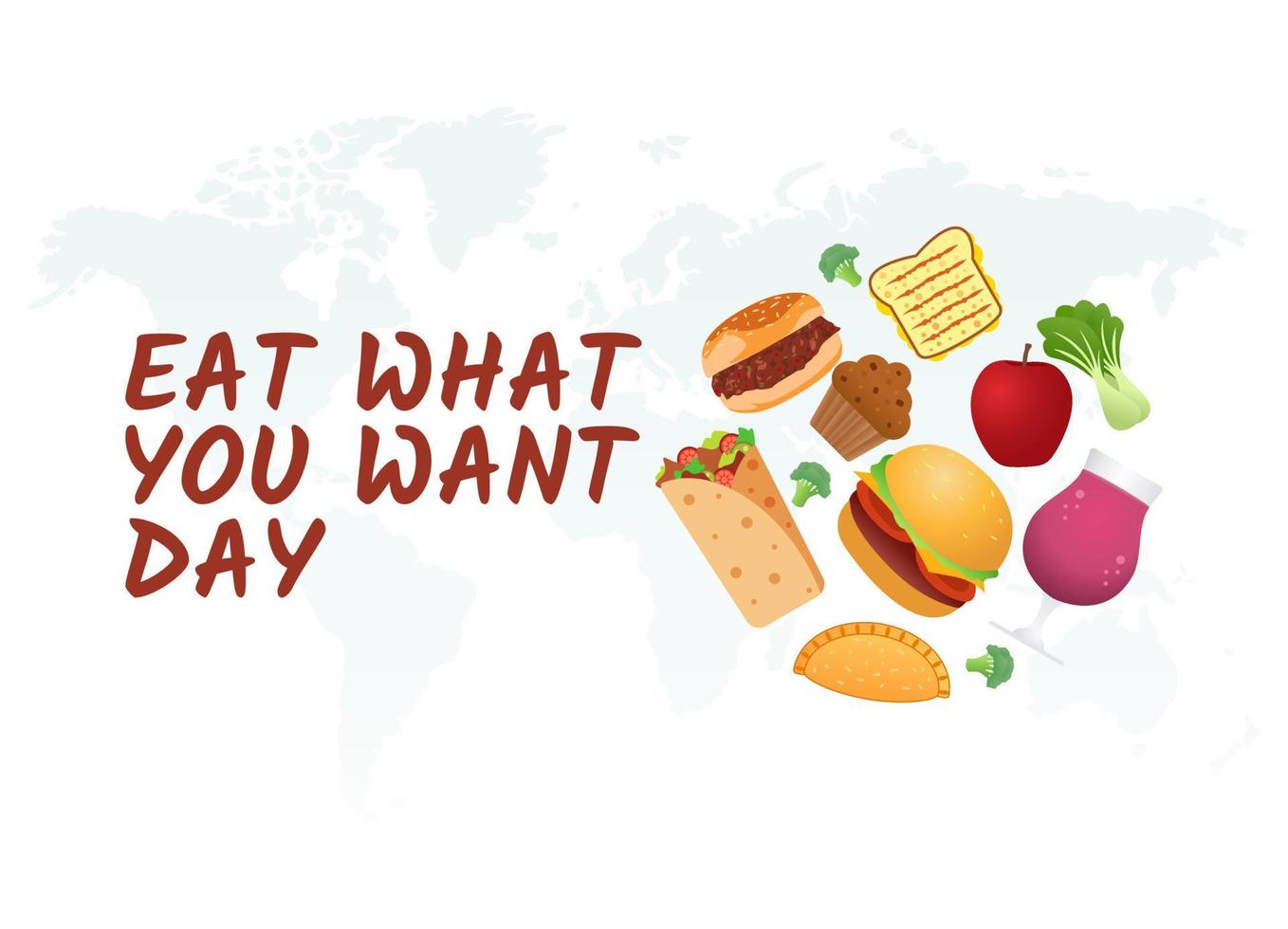 Vector Graphic Of Eat What You Want Day Good For Eat What You Want Day vector-graphic-of-eat-what-you-want-day-good-for-eat-what-you-want-day