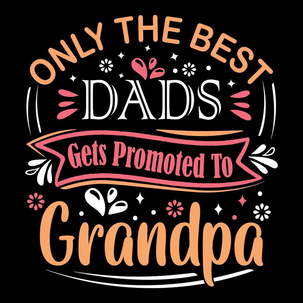 Grandparents day t shirt design, typography element, typographic lettering quote vector
