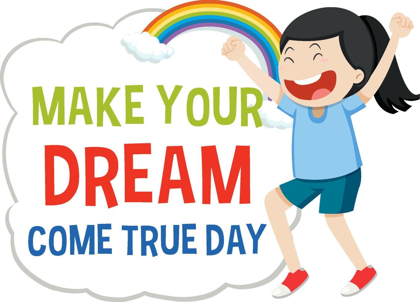 Make Your Dream Come True Day Logo Concept vector