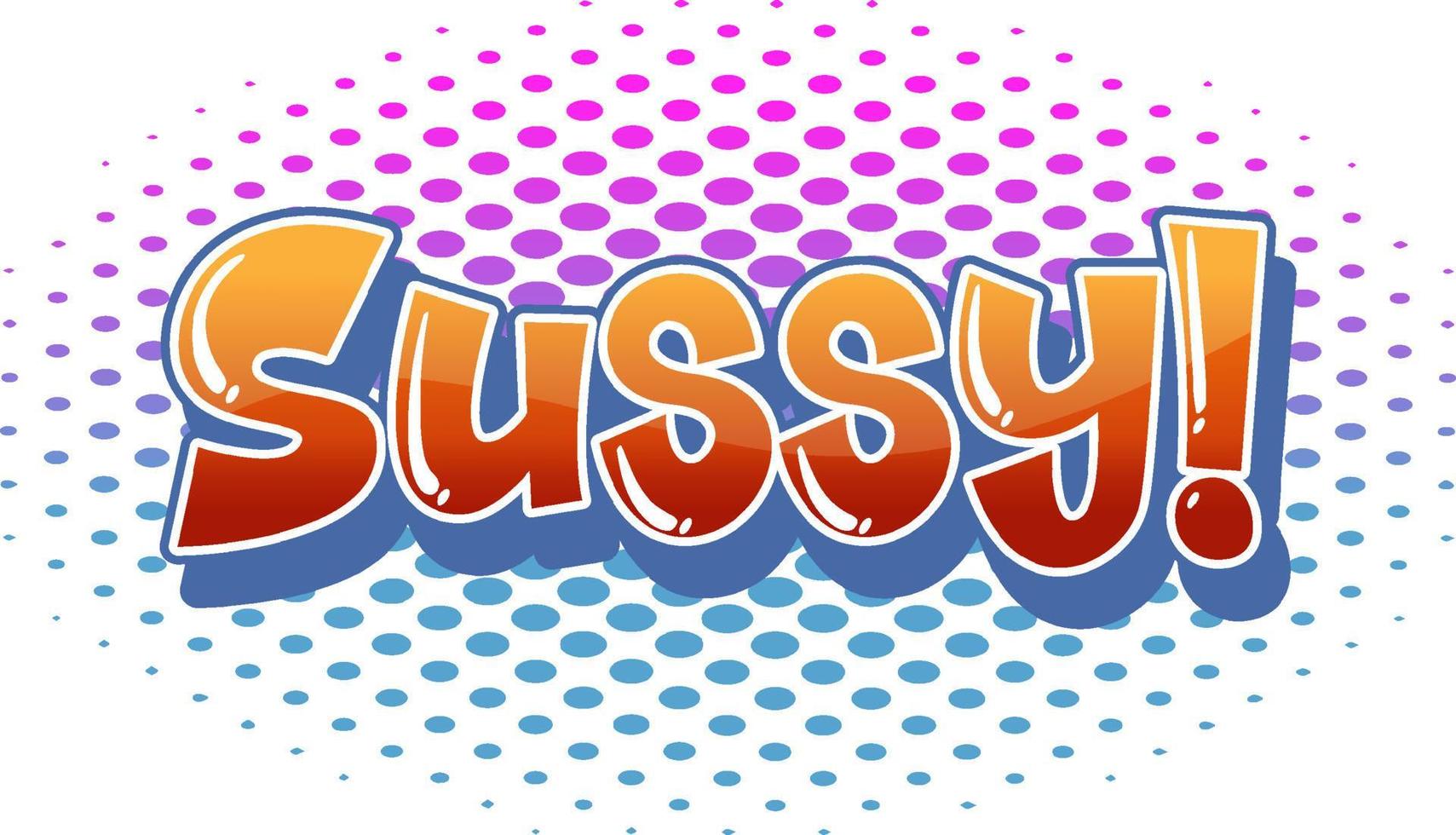 Sussy text word banner comic style vector