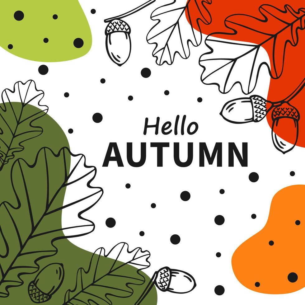 Bright autumn card. Beautiful poster with leaves and text. Autumn holidays cards. Hand drawn vector illustration.