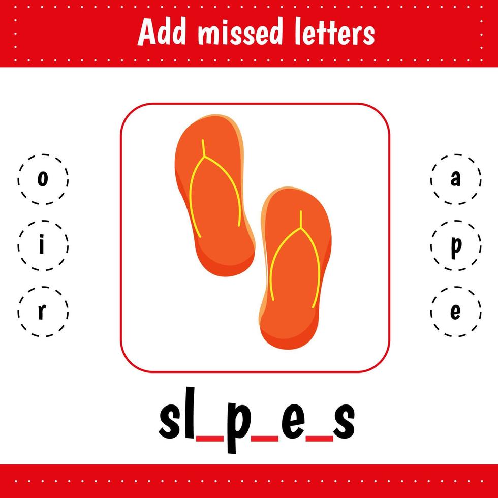 Learning English words. Add missed letters. Slippers 19863253 Vector