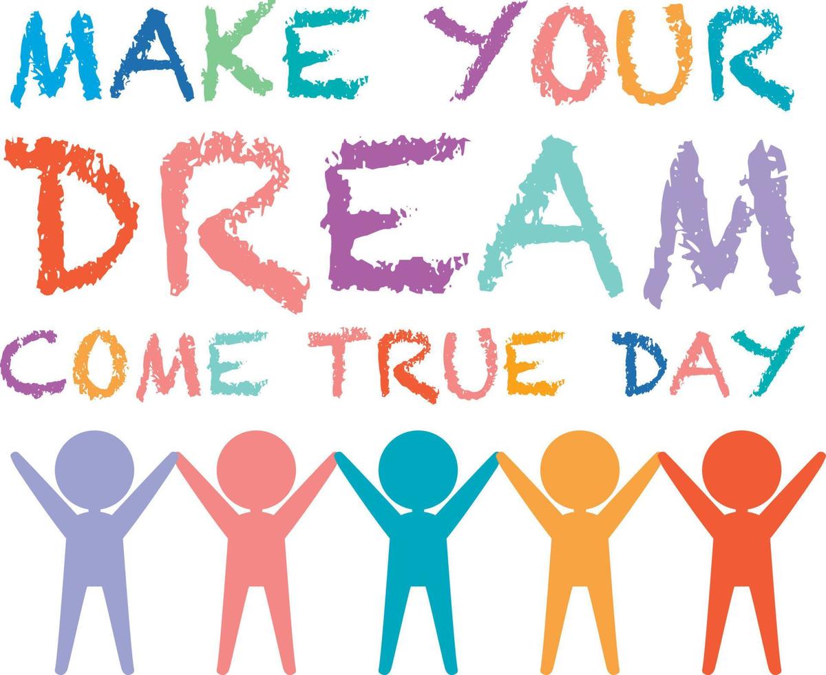 Make Your Dream Come True Day Logo Concept vector