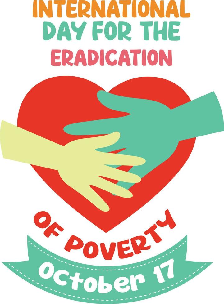 International day for the eradication of poverty vector