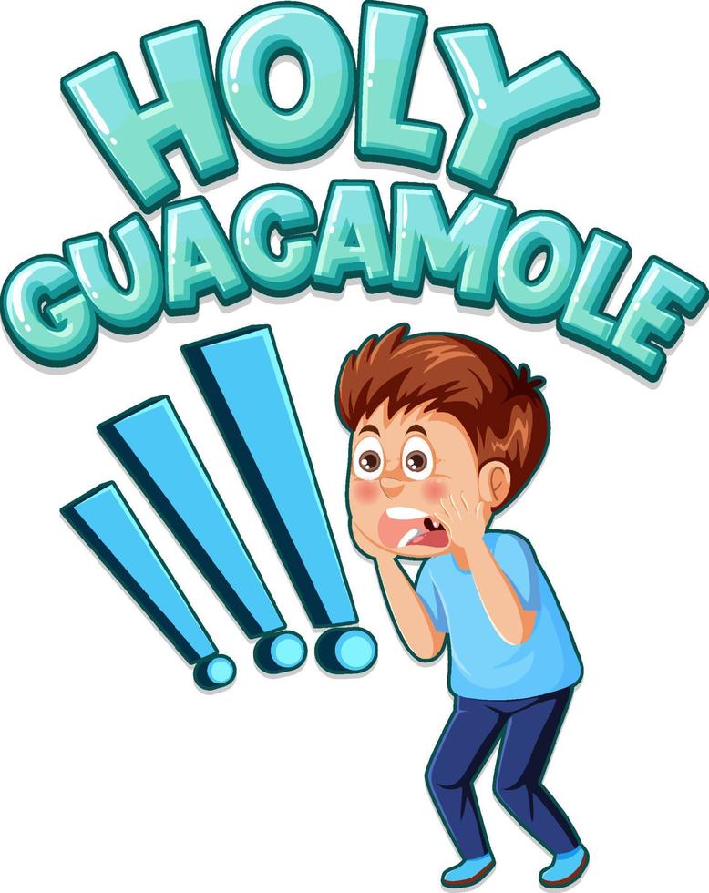 Cute cartoon character shouting holy guacamole icon vector