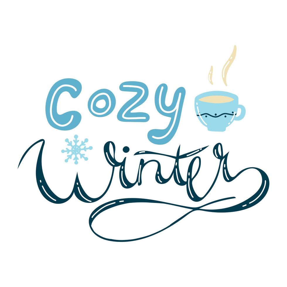 acogedor invierno escrito caligráfico inscripción con copos de nieve y un jarra de té, café, cacao. mano dibujado invierno inspiración frase. vector ilustración.