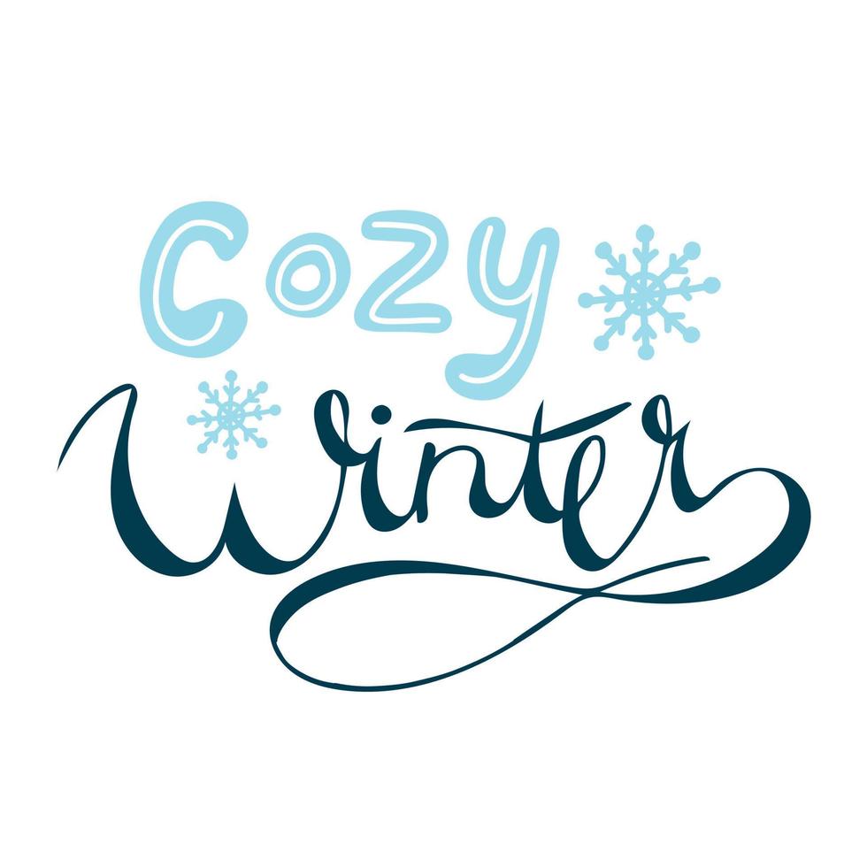 Cozy Winter handwritten calligraphic inscription with snowflakes. Hand drawn winter inspiration phrase. vector illustration.