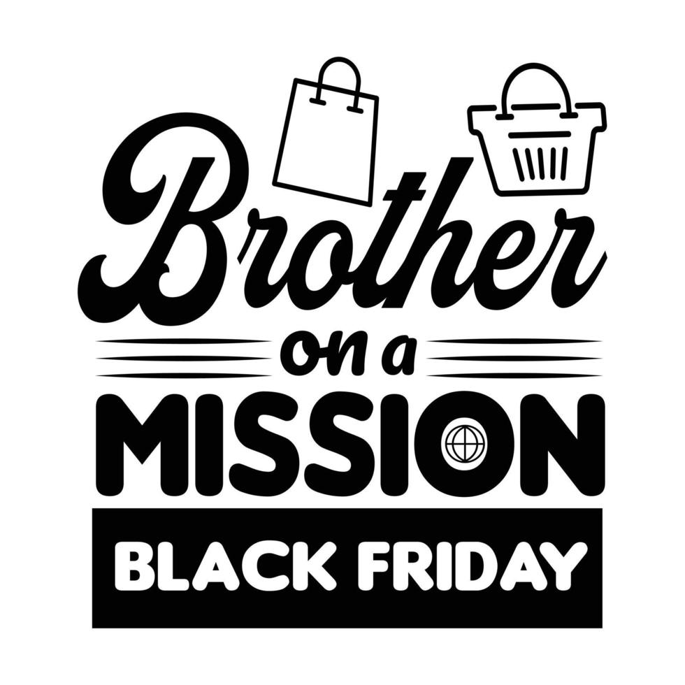 Black Friday T shirt,Sticker,Mug,Bag Design vector