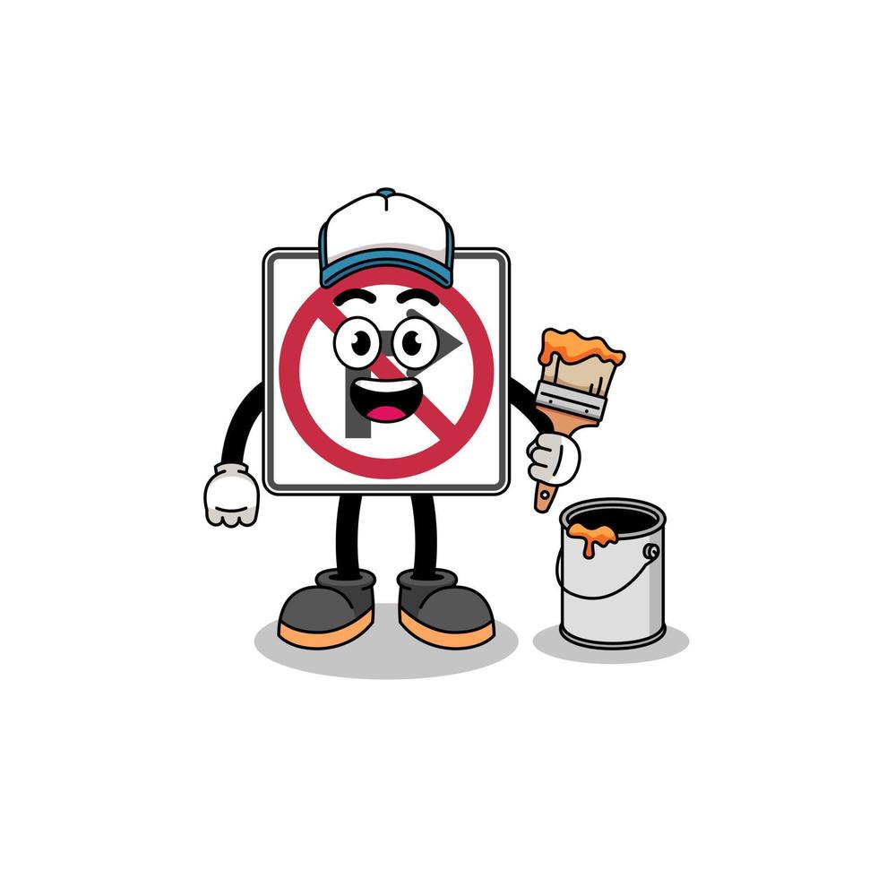 Character mascot of no right turn road sign as a painter vector