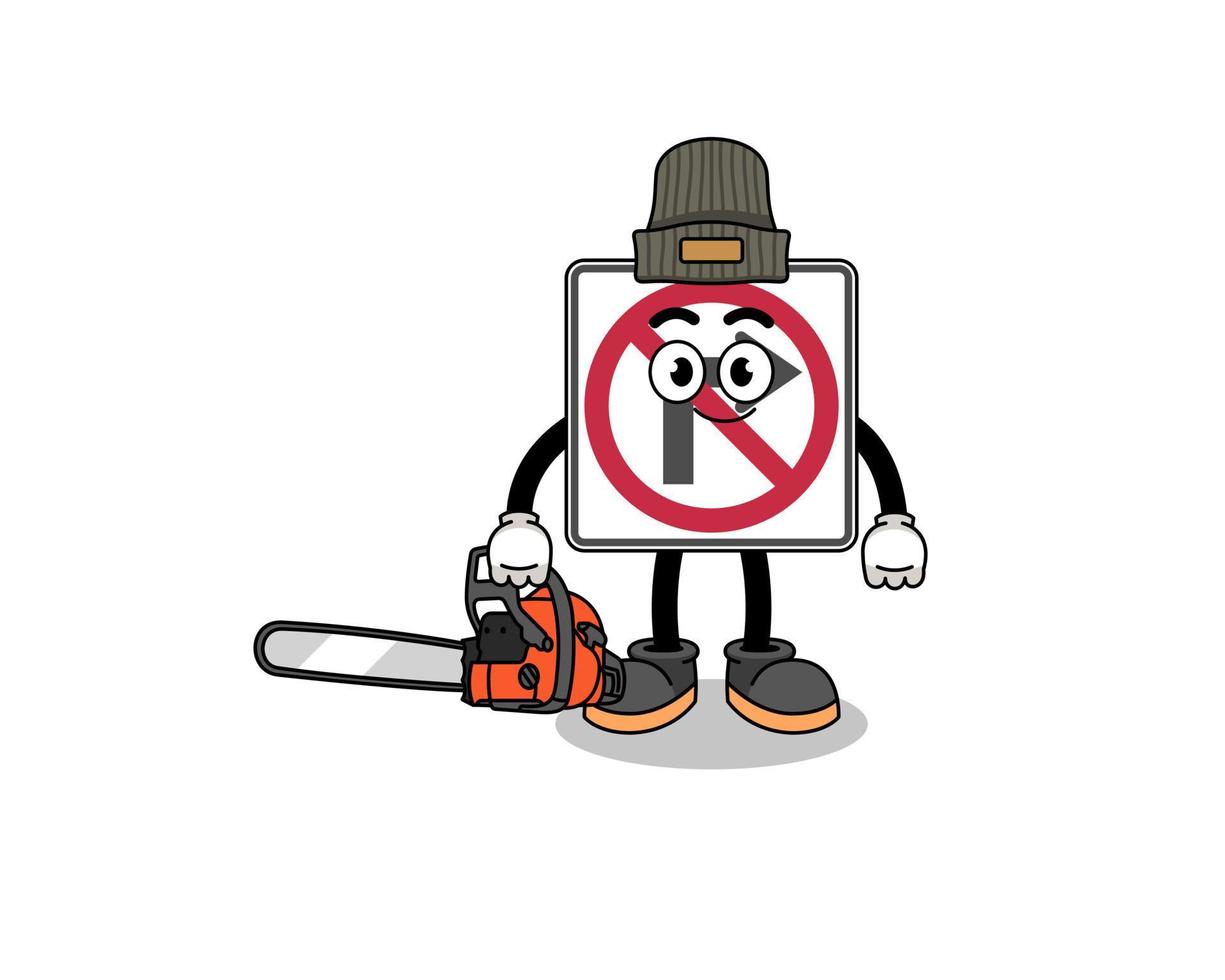 no right turn road sign illustration cartoon as a lumberjack vector