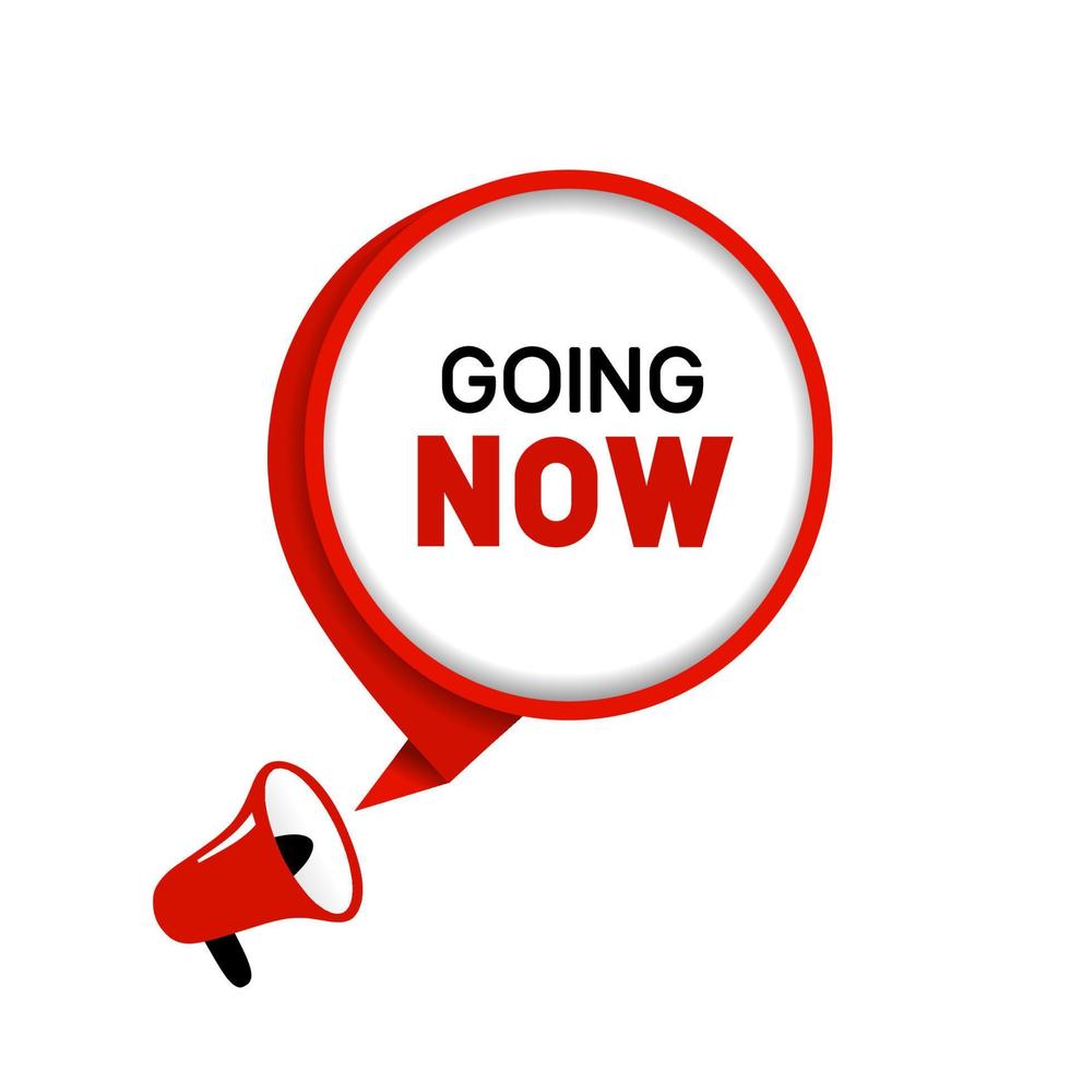 Going Now Go Now Icon Going Now Banner With Megaphone Icon Design what-is-the-difference-between-i-gotta-go-and-i-have-to-go-i