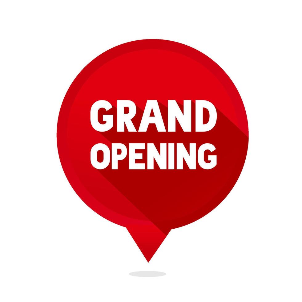 Grand opening speech bubble banner. Template for retail promotion and announcement. Flat vector illustration.