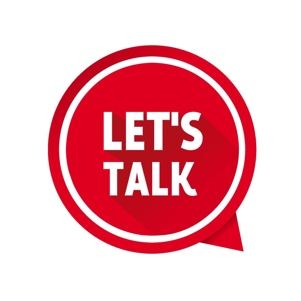 Lets talk message icon. Let's talk on speech bubble icon. Vector illustration.