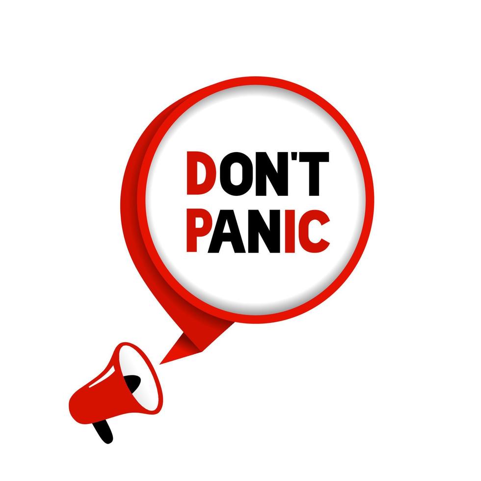 Dont panic banner with megaphone icon design. Vector illustration white background.