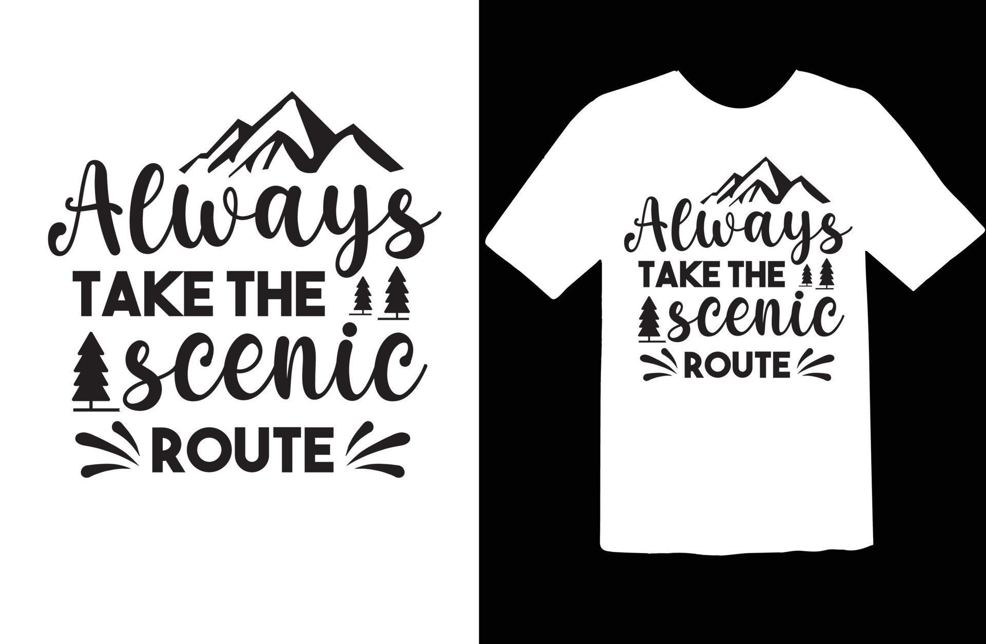 Always Take the Scenic Route svg design 19902270 Vector Art at Vecteezy