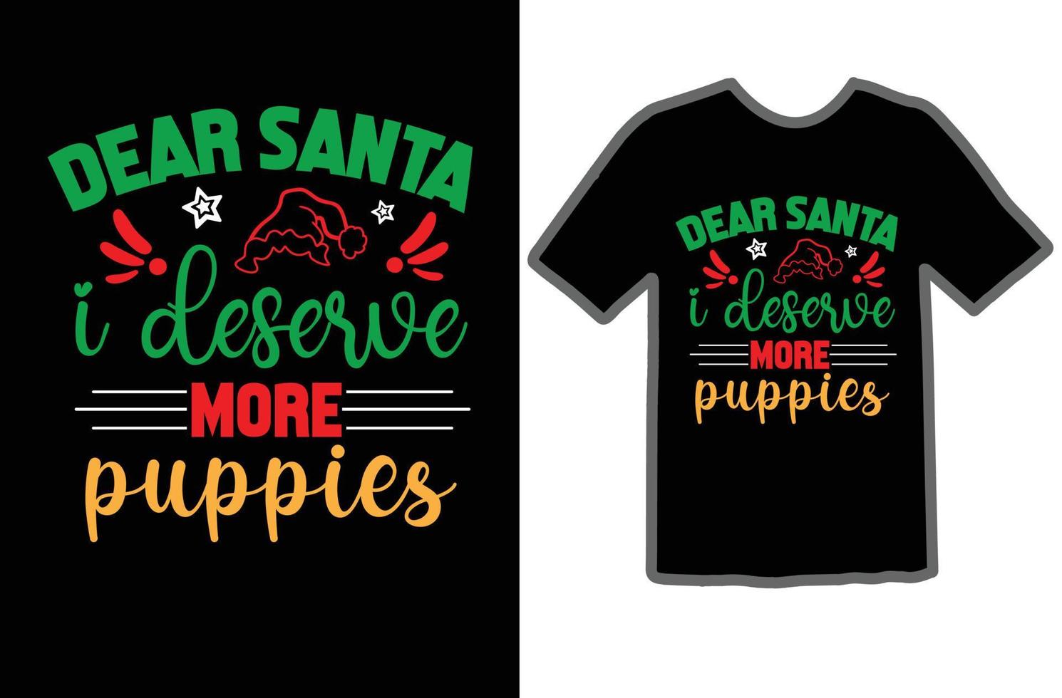 Dear santa i deserve more puppies svg shirt design vector
