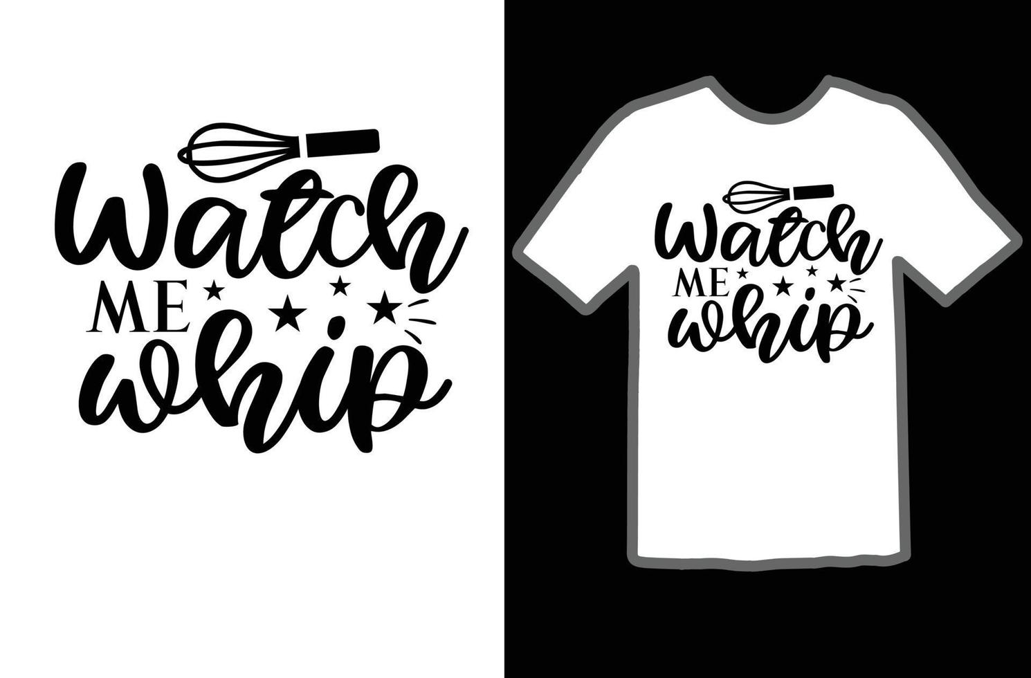 Watch me whip svg design vector