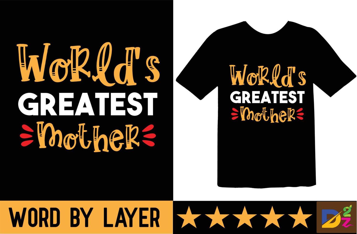World's Greatest Mother t shirt design vector