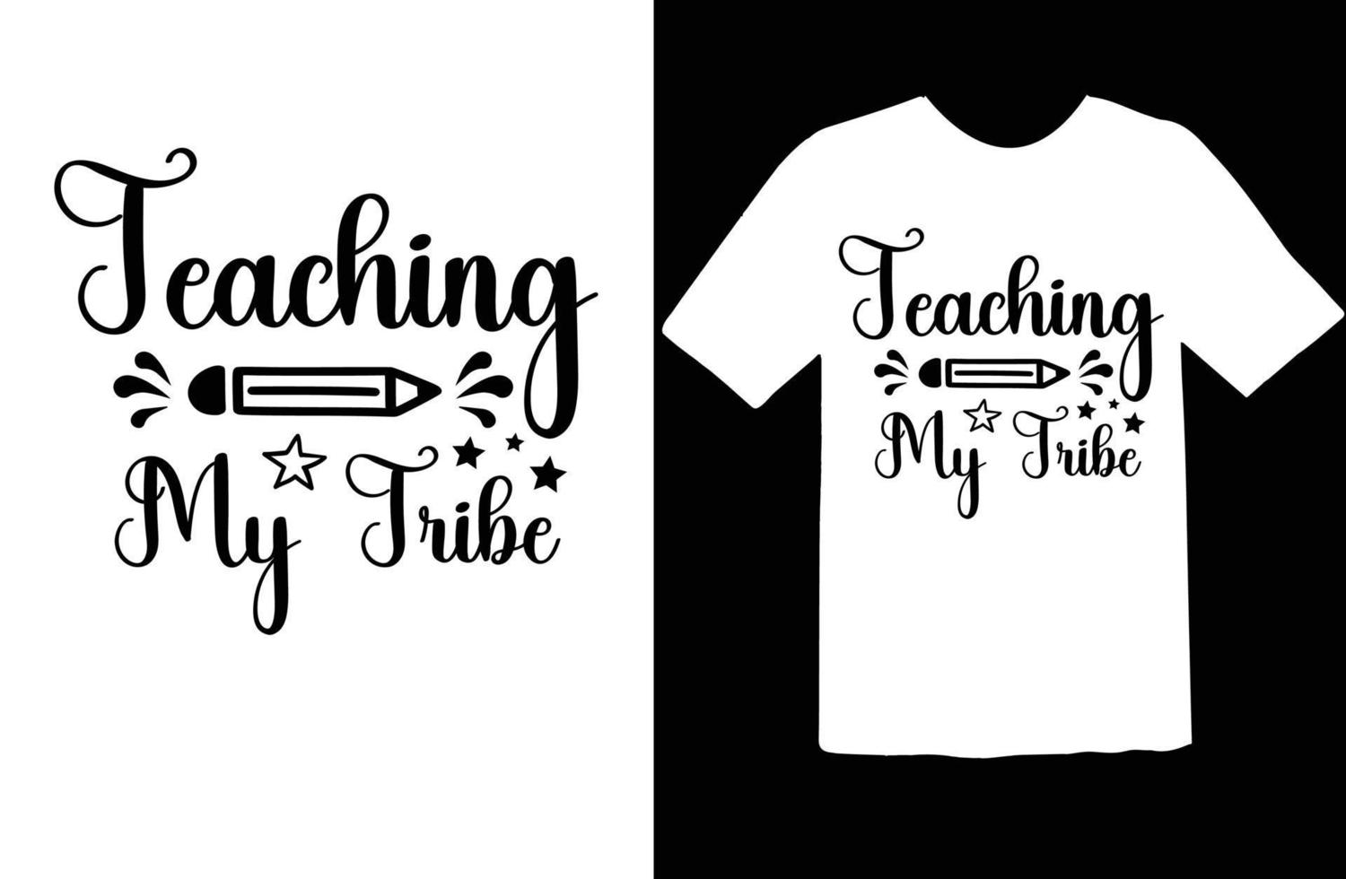 Teaching My Tribe svg t shirt design vector