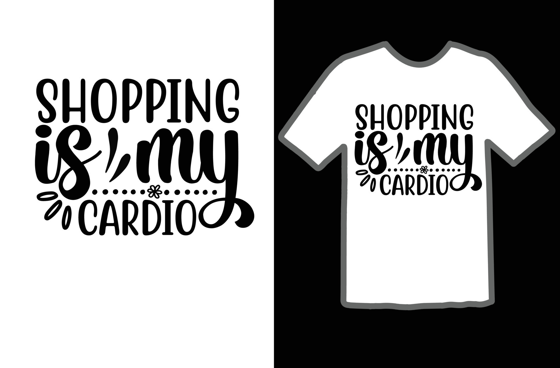 Shopping is my cardio svg t shirt design 19902583 Vector Art at Vecteezy