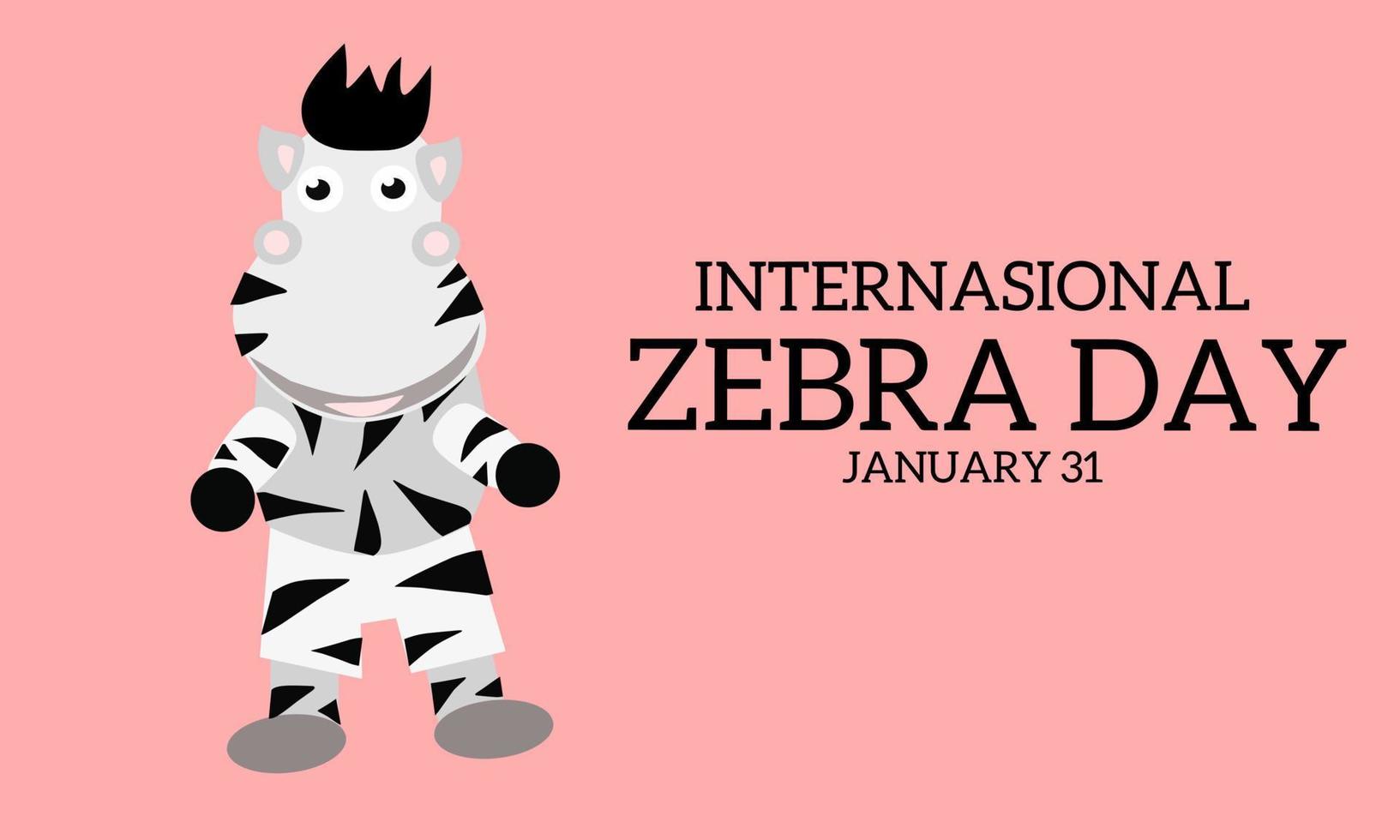 Vector graphic of international zebra day for international zebra day celebration. flat design. flyer design. January 31.